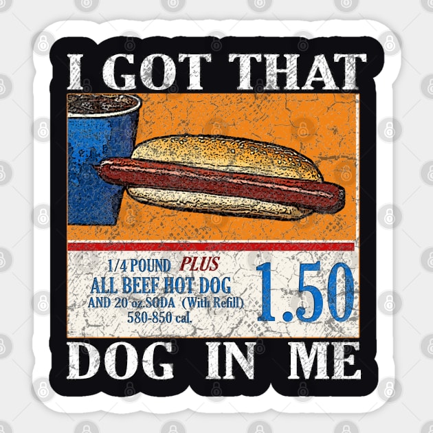 Vintage I Got That Dog In Me Xmas Sticker by kiwodesign